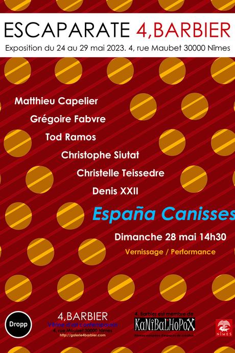 exposition performance "escaparate 4barbier "Espana Canisses!"