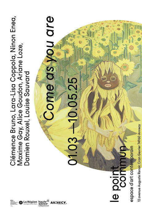 Visuel de l'exposition collective "Come as you are" avec le visuel de "Tournesol au monde" de l'artiste Alice GOUDON 