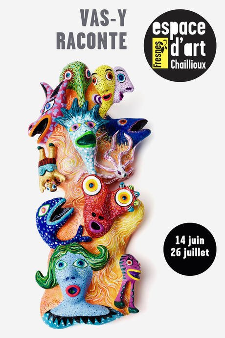 Affiche de l'exposition Vas-y raconte...