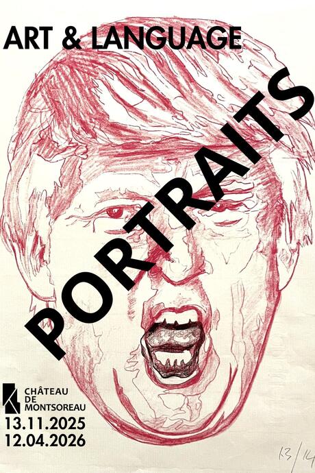 Art & Language Dessin représentant Donald Trump barré du mot "portraits" Château de Montsoreau, du 13 novembre 2025 au 12 avril 2026