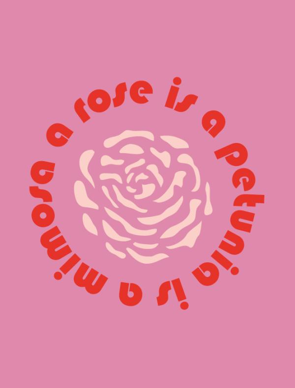 a rose is a petunia is a mimosa