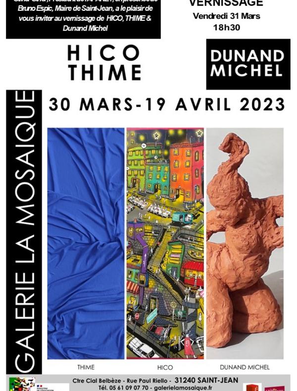 Visuel expo Hico Thime Michel Dunand olivier giner galerie la mosaïque