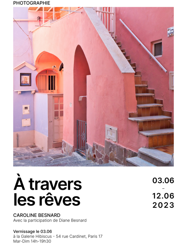 À travers les rêves. Exposition de photographie du 3 au 12 juin 2023