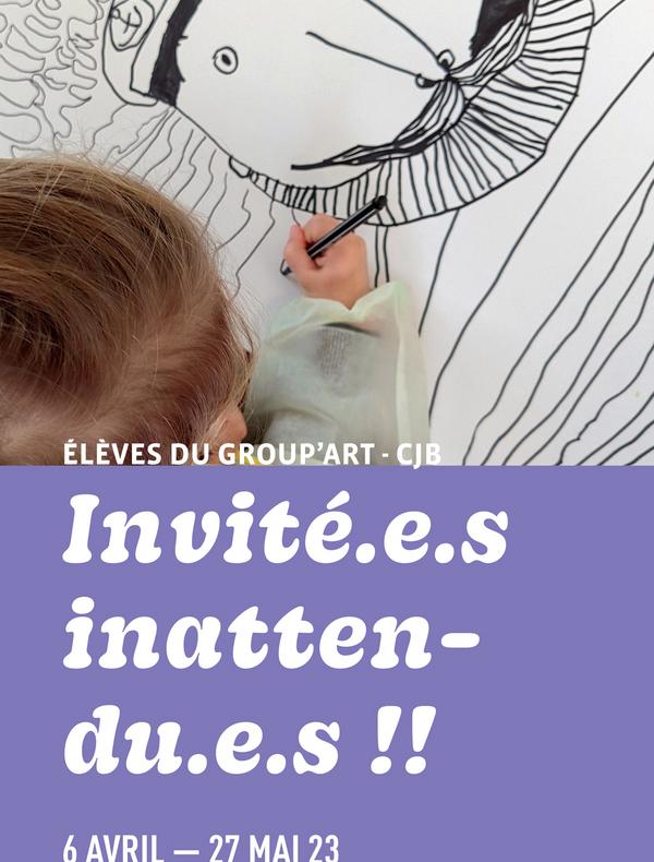 Invité.e.s Inattendu.e.s - 6 avril/27 mai 2023 - Le métropolitain - @MetropolitainRBX