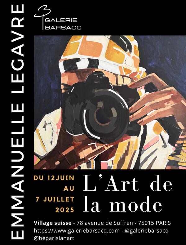 L'art de la mode. Exposition d'Emmanuelle LEGAVRE