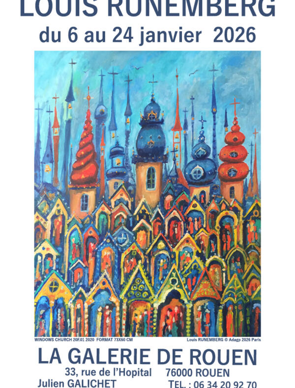 La Galerie de Rouen présente Louis RUNEMBERG 