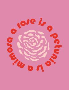 a rose is a petunia is a mimosa