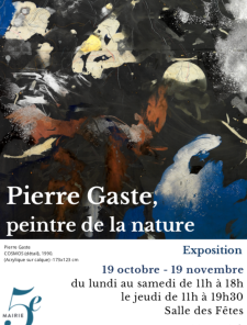 Affiche de l'exposition Pierre Gaste à la Mairie du 5ème arondissement de Paris