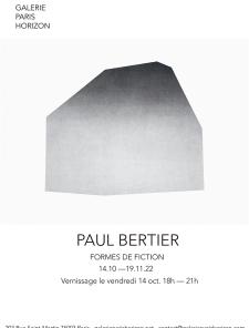 Formes de Fiction de Paul Bertier le vernissage 14 octobre 2022