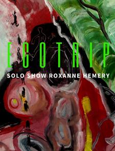 EGOTRIP - SOLO SHOW ROXANNE HEMERY