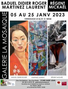 exposition Baduel, Martinez & Régent à la Mosaïque