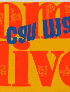 Corita Kent, come alive, 1967 Corita Kent, come alive, 1967