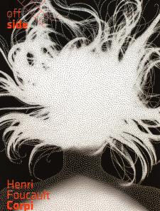 Henri Foucault, exposition Corpi Splendenti Henri Foucault, exposition Corpi Splendenti