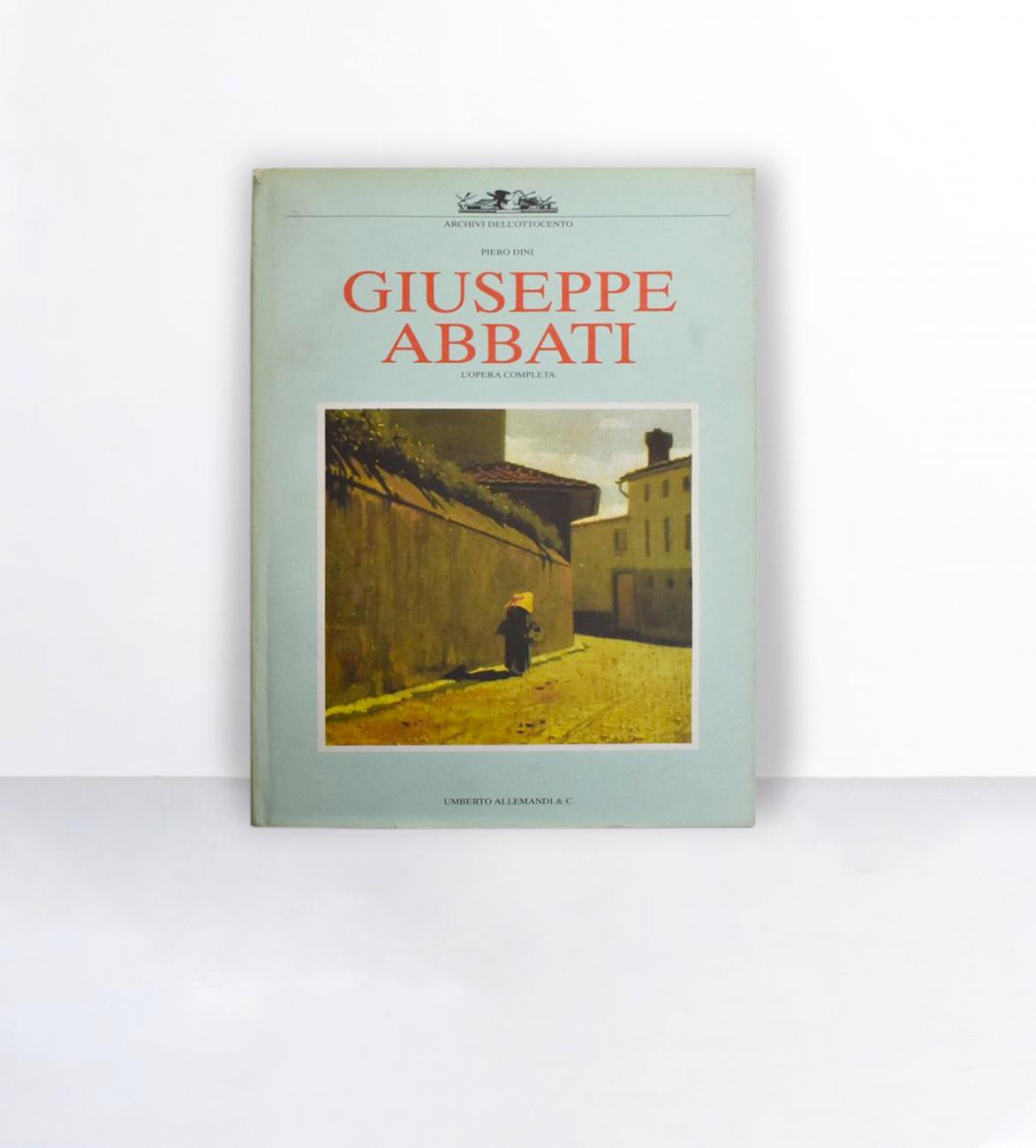 catalogue raisonné de Giuseppe Abbati : l'opera complete