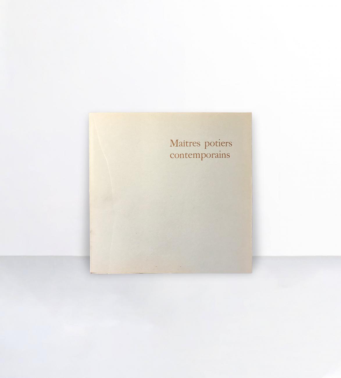 Catalogue de l'exposition, Maîtres Potiers contemporains au musée des Arts Décoratifs, 1962-1963