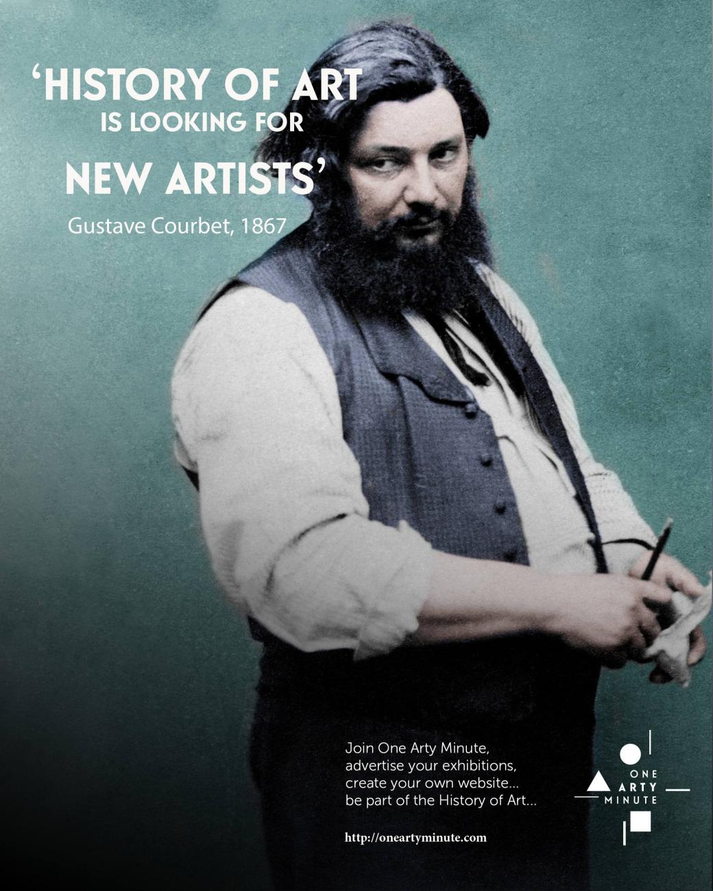 Gustave Courbet, Rejoignez One Arty Minute, annoncez vos expositions, vendez vos oeuvres et créez votre catalogue raisonné