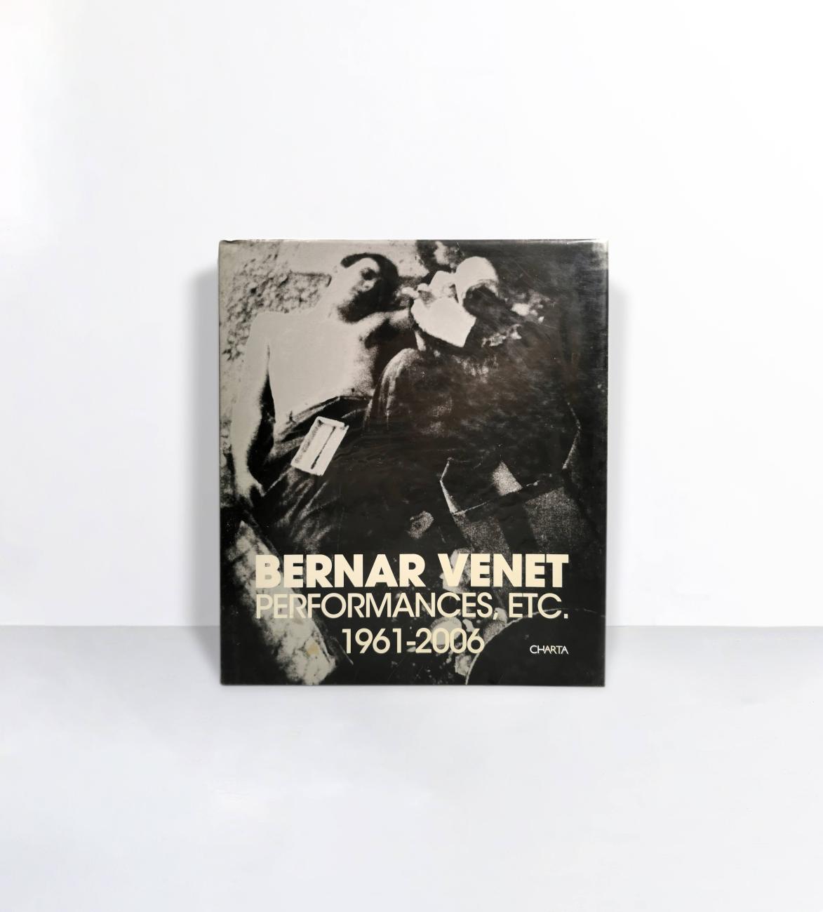 Bernar Venet Performances, etc 1961-2006