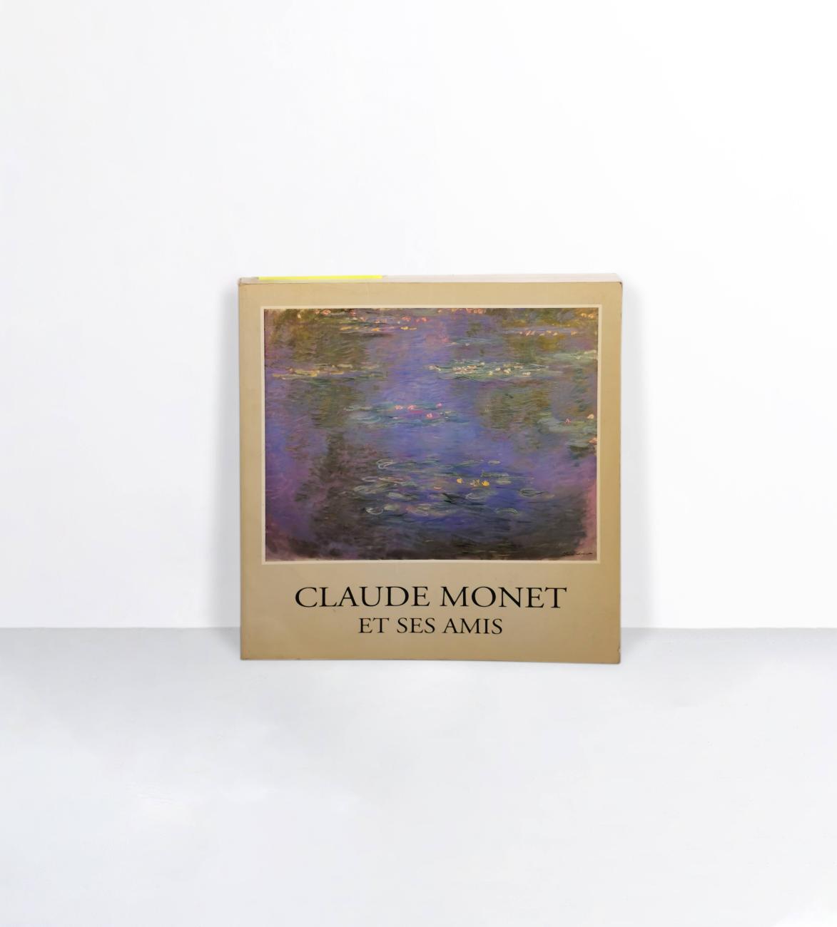 Claude Monet et ses amis