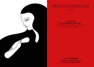 Exposition de Fred Le Chevalier-10 ans_Galerie Eko Sato_Mars Avril 2022