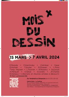 mois du dessin EXPOSITION collective du 15 Mars au 7 Avril 2024 Le dessin est a l’honneur, nous vous proposons une sélection d’oeuvres sur papier,dessin, gravure, lithographie, encres… d’artistes moderne et contemporain. E.Rozsda, P.Alechinsky, I.Celnikier, Cesar, D.Humair, T.soulier, R.Dahawan, L.Pons, T’ang Hayden, L.fautrier, M.Rosianu, Souzouki, A.Marquet, E.Setze, S.Corallo, JF.Charlot, R.Dereaux, U.Bomans,E.Van Lamsweerde, et d’autres artistes à découvrir. 