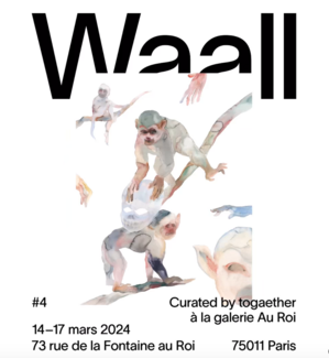 WAALL 4 - TOGAETHER - GALERIE AU ROI