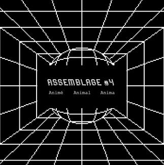 Assemblage #4 Animé — Animal — Anima