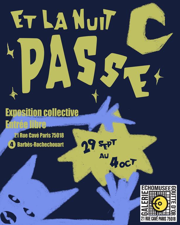 Affiche de l'exposition collective "Et la nuit passe"