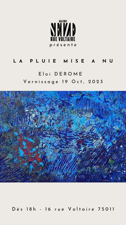 💥 Galerie 16 rue Voltaire 💥 📍 16 rue Voltaire 75011 Paris ■ Exposition "La pluie mise à nu " 19.10.2023 - 18.11.2023 ■ Vernissage jeudi 19 octobre de 18h à 22h