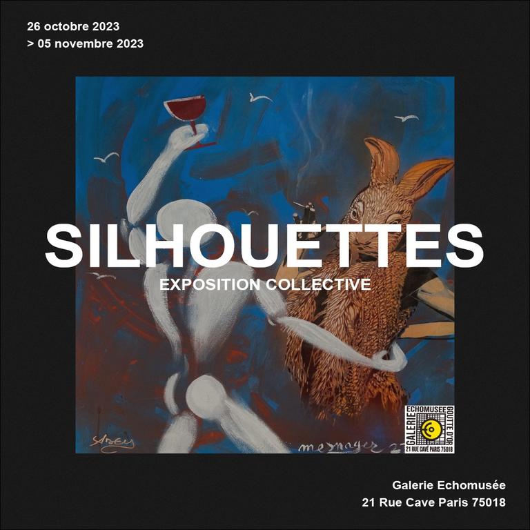 Exposition collective Silhouettes, à la Galerie Echomusée, du 26 octobre au 05 novembre 2023