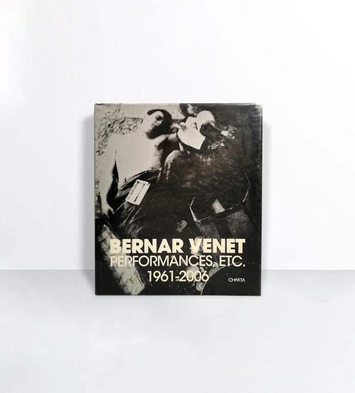 Bernar Venet Performances, etc 1961-2006