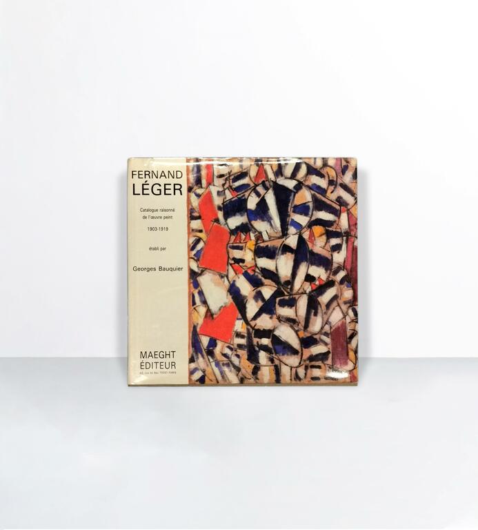 Fernand Léger - Catalogue Raisonné de l'oeuvre peint 1903-1919